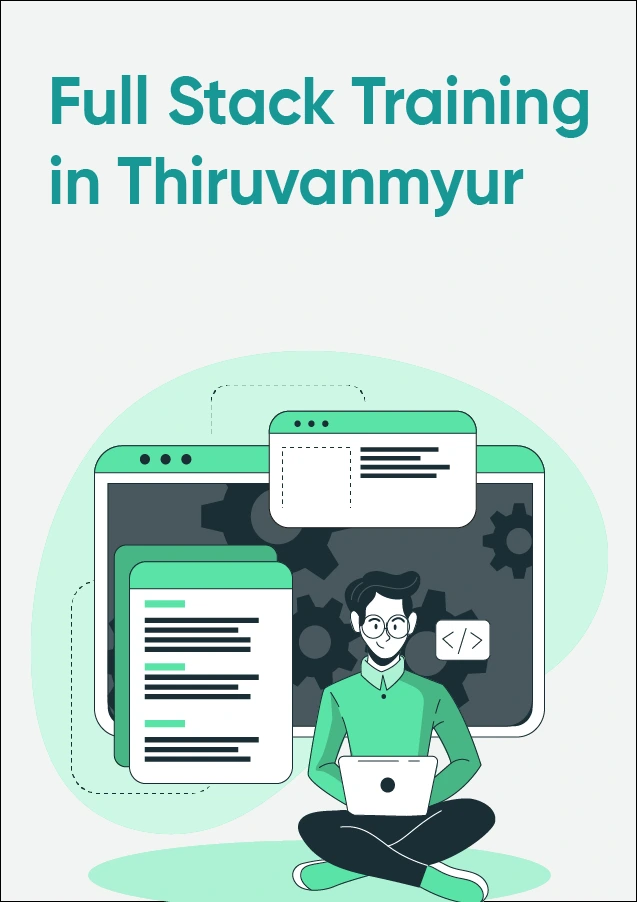 Full Stack Developer Course in thiruvanmiyur