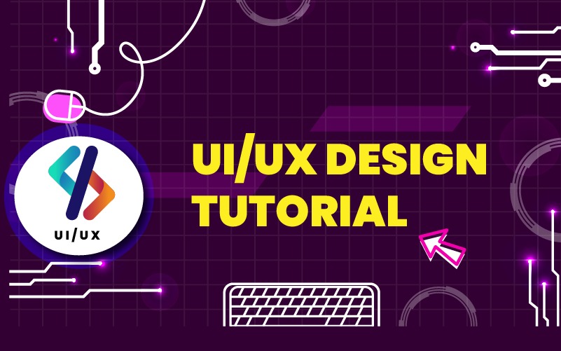 UI/UX Design Tutorial